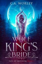 The Wolf King's Bride