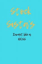 Stock Sista's Invest like a BOSS