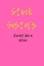 Stock Sista's Invest like a BOSS