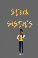 Stock Sista's Invest like a BOSS