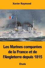 Les Marines comparées de la France et de l'Angleterre depuis 1815