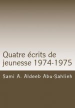 Quatre Écrits de Jeunesse 1974-1975: Les Deux Pactes Et Le Droit Des Peuples ? Disposer d'Eux-M?mes. Qualification Juridique Des Guerres de Libération