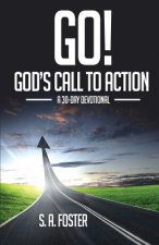 Go! God's Call to Action: A 30-Day Devotional