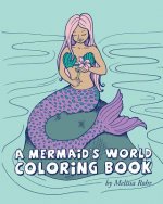 Mermaid's World Coloring Book