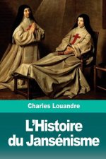 L'Histoire du Jansénisme
