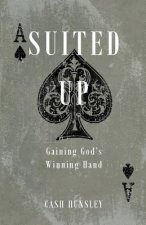Suited Up: Gaining God's Winning Hand