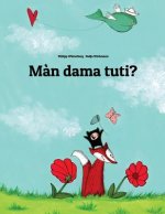 M?n Dama Tuti?: Children's Picture Book (Wolof Edition)