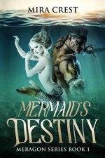 Mermaid's Destiny