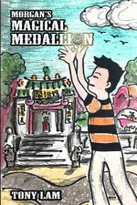 Morgan's Magical Medallion