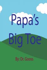 Papa's Big Toe