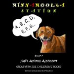 Kai's Animal Alphabet: Minnamoolka Station - Grow with Joe Children's Books
