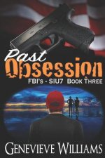 Past Obsession: Fbi's Siu7 Series Book 3