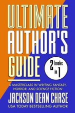 Ultimate Author's Guide: Omnibus 2: A Masterclass in Genre Fiction for Fantasy, Horror, and Science Fiction