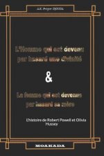 L'Homme Qui Est Devenu Par Hasard Une Divinité Et La Femme Qui Est Devenue Par Hasard Sa M?re: L'Histoire de Robert Powell Et Olivia Hussey