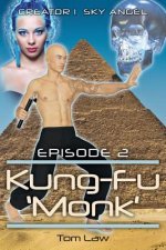 Creator 1 Sky Angel Episode 2 Kung-Fu 'Monk'