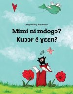 Mimi Ni Mdogo? Kuccr E Yeen?: Swahili-Dinka/South Dinka: Children's Picture Book (Bilingual Edition)