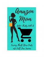 Amazon Mom: Gettin' Thrifty with It