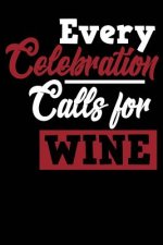Every Celebration Calls for Wine