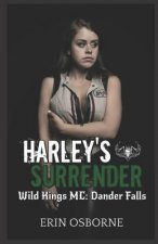 Harley's Surrender: Wild Kings MC: Dander Falls