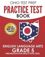 Ohio Test Prep Practice Test Book English Language Arts Grade 5: Preparation for Ohio's State Tests
