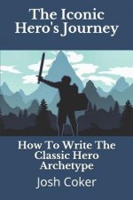 Iconic Hero's Journey