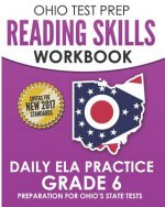 Ohio Test Prep Reading Skills Workbook Daily Ela Practice Grade 6: Practice for Ohio's State Tests for English Language Arts