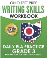 Ohio Test Prep Writing Skills Workbook Daily Ela Practice Grade 3: Preparation for Ohio's English Language Arts Tests