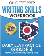 Ohio Test Prep Writing Skills Workbook Daily Ela Practice Grade 4: Preparation for Ohio's English Language Arts Tests