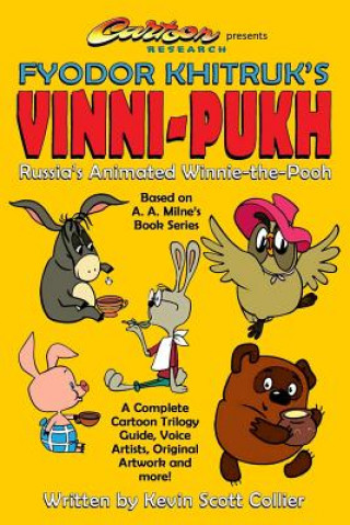 Russia's Winnie-The-Pooh: Fyodor Khitruk's Vinni-Pukh