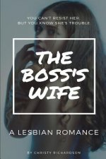 Lesbian: The Boss' Wife