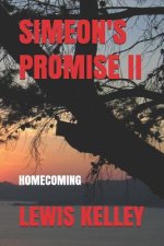 Simeon's Promise II: Homecoming