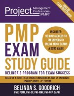 PMP Exam Study Guide: Belinda's Program for Exam Success