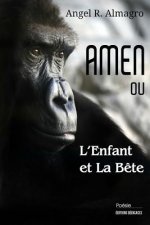 AMEN ou L'Enfant et La B?te
