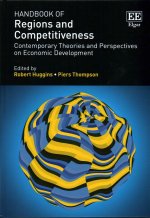 Handbook of Regions and Competitiveness - Contemporary Theories and Perspectives on Economic Development