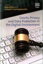 Courts, Privacy and Data Protection in the Digital Environment