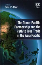Trans-Pacific Partnership and the Path to Free Trade in the Asia-Pacific