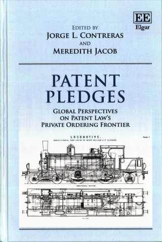 Patent Pledges - Global Perspectives on Patent Law's Private Ordering Frontier