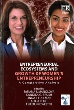 Entrepreneurial Ecosystems and Growth of Women's Entrepreneurship - A Comparative Analysis