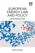 European Energy Law and Policy - An Introduction