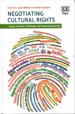 Negotiating Cultural Rights - Issues at Stake, Challenges and Recommendations