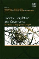 Society, Regulation and Governance - New Modes of Shaping Social Change?