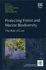 Protecting Forest and Marine Biodiversity - The Role of Law