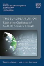 European Union - Facing the Challenge of Multiple Security Threats