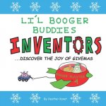 Li'l Booger Buddies Inventors Discover the Joy of Givemas