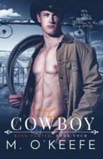 The Cowboy: The King Family Book Four