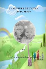 L'Aventure de l'Aiden Avec Jesus