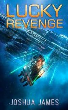 Lucky Revenge: Lucky's Marines Book Six