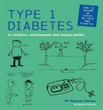 Type 1 Diabetes in Children, Adolescents and Young Adults - 7th Edition