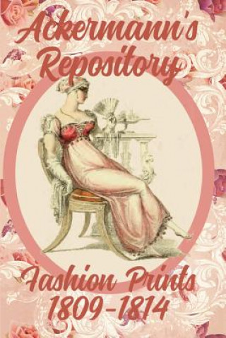 Ackermann's Repository Fashion Prints 1809-1814
