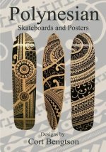 Polynesian Skateboards and Posters